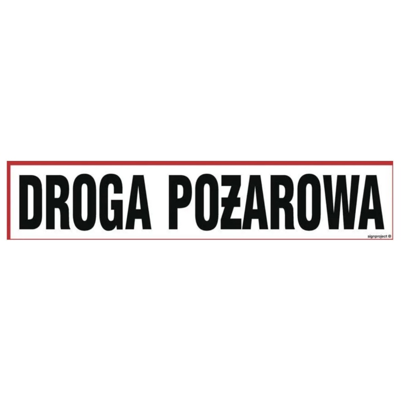 Znak 2D do słupka BC604 Droga pożarowa