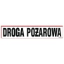 Znak 2D do słupka BC604 Droga pożarowa